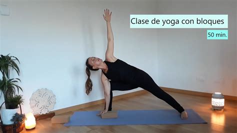 Clase De Yoga Con Bloques I Nivel Intermedio I Miriam Bl Zquez I