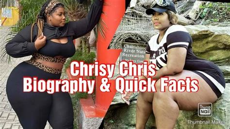 Chrisy Chris Quick Facts Bio Age Height Weight Measurements Instagram Daftsex Hd