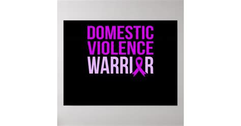 Domestic Violence Warrior Support Awareness Month Poster Zazzle