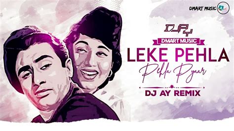 Leke Pehla Pehla Pyar Remix Aditya Raj Ft Amar Cid Dev Anand