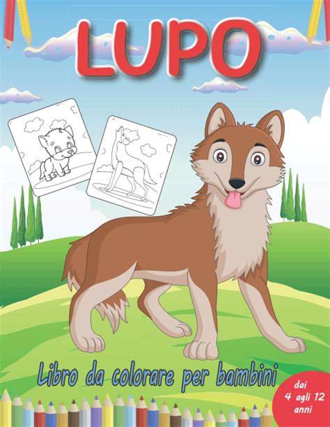 Buy Lupo Libro Da Colorare Per Bambini Dai 4 Agli 12 Anni 30 Immagini