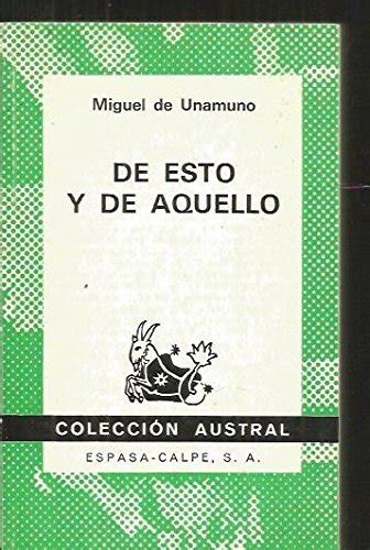 De Esto Y De Aquello By Miguel De Unamuno Goodreads