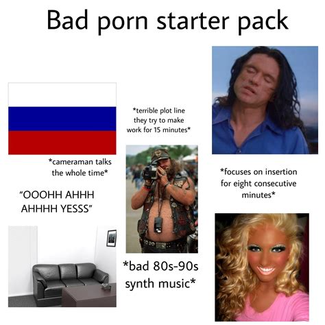 Bad Porn Starterpack Rstarterpacks