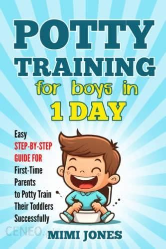 Potty Training For Boys In 1 Day Potty Training For Boys In 1 Day