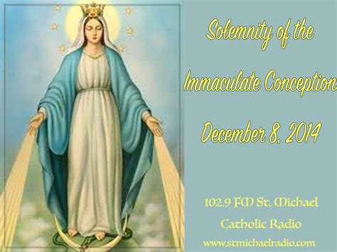 *if you think about it, december 8th is unlikely to be the date that jesus was conceived. December 8th - The Feast of the Immaculate Conception - St ...