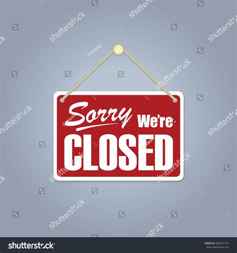 Business Sign That Says Sorry Were Stock Vector Royalty Free 608301764