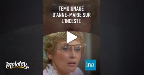 Témoignage Danne Marie Sur Linceste En Streaming Gratuit Sur Ina