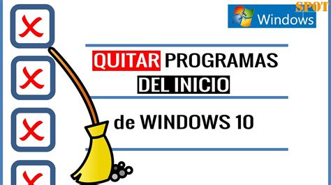 Quitar Programas De Inicio Del Arranque De Windows 10 Youtube