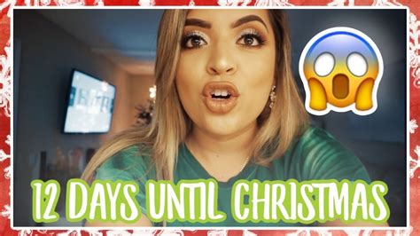 How many days until 10th july. 12 DAYS TILL CHRISTMAS! - YouTube