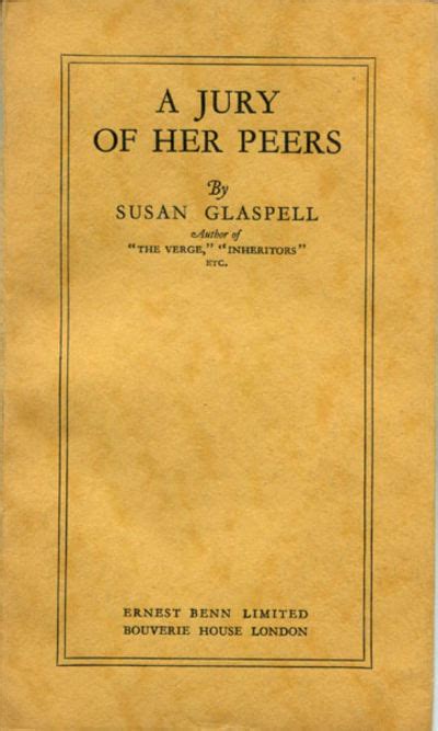 A Jury Of Her Peers By Susan Glaspell Signed First Edition 1927 From Buckingham Books