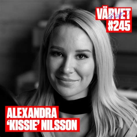 245 Alexandra “kissie” Nilsson From Värvet On Radiopublic
