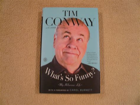 Whats So Funny My Hilarious Life By Conway Tim Scovell Jane Fine