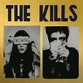 The Kills - No Wow - 2022 Tchad Blake mix on exclusive GOLD vinyl w/ d ...