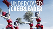 Watch Undercover Cheerleader (2019) Full Movie Online - Plex