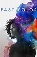 Fast Color (2019) - Posters — The Movie Database (TMDB)