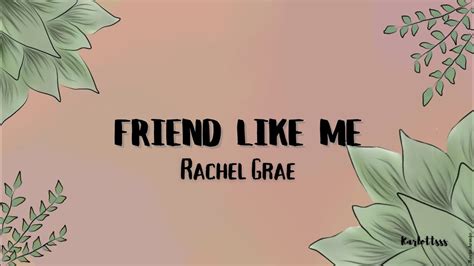 Rachel Grae Friend Like Me Lyrics Youtube