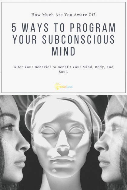 5 Ways To Program Your Subconscious Mind Subconscious Subconscious Mind Communication