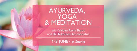 Ayurveda Yoga And Meditation June 2018 Holisticaym