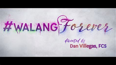 my movie world walang forever teaser metro manila film festival 2015 official entry