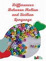 Differences Between Italian and Sicilian Language - The Proud Italian