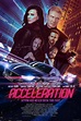 Acceleration (#2 of 2): Mega Sized Movie Poster Image - IMP Awards