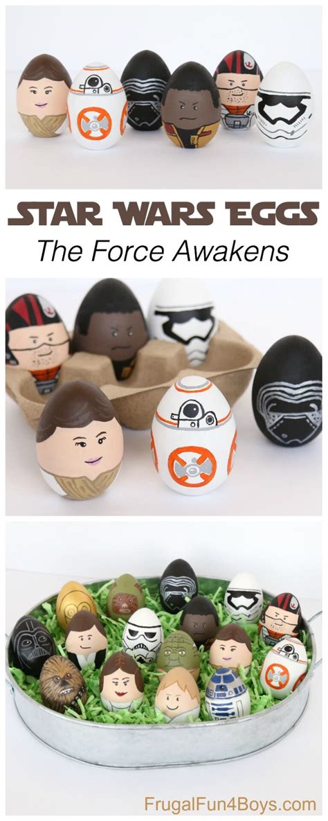 Star Wars Painted Eggs Part 2 The Force Awakens Frugal Fun For Boys