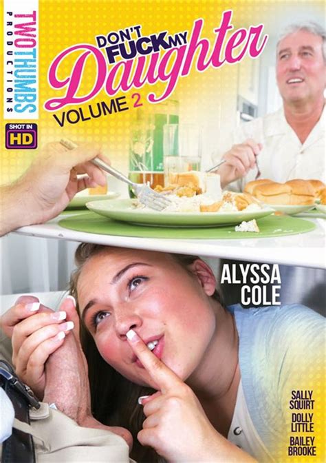 Rent Don T Fuck My Daughter Com Adult Dvd Empire