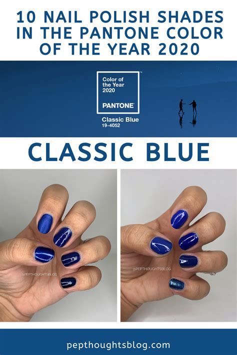 Nail Polish Shades In The Pantone Color Of The Year 2020 Classic Blue