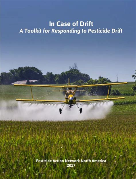 In Case Of Pesticide Drift Pesticide Action Network Pan