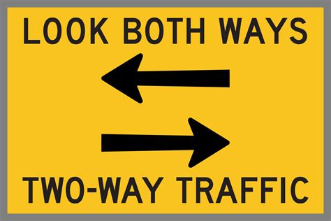 LOOK BOTH WAYS TWO-WAY TRAFFIC | Jason SignMakers