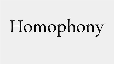 How To Pronounce Homophony Youtube