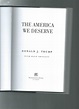 The America We Deserve by Trump, Donald: Near Fine Hardcover (2000) 1st ...