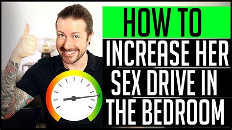 How To Increase Her Sex Drive In The Bedroom YouTube