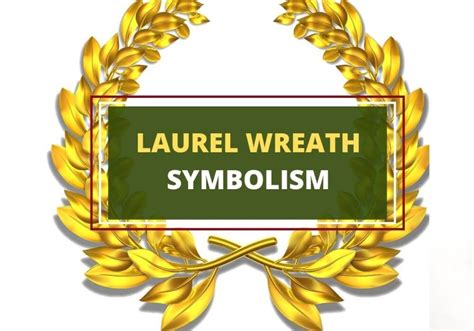 What Is The Symbolism Of Laurel Wreath Symbol Sage