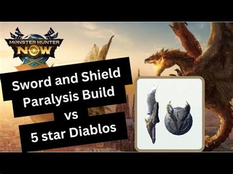 Mhn Sword And Shield Paralysis Build Versus Star Diablos Youtube
