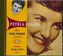 Petula Clark - Polygon Years, Vol. 1 (Tell Me Truly) - Amazon.com Music