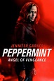Peppermint: Angel of Vengeance | Ascot Elite