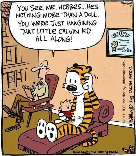 Therapist Visit Calvin And Hobbes Quotes Calvin And Hobbes Comics Fun