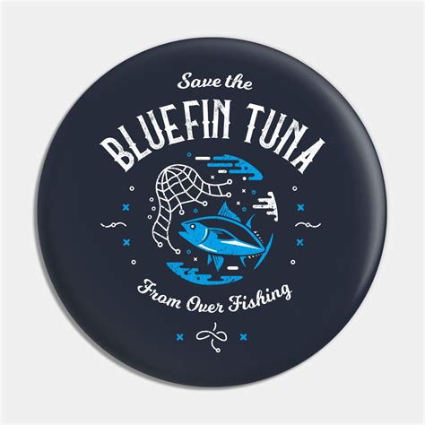 Save The Bluefin Tuna From Over Fishing Pin Bluefin Tuna In 2022