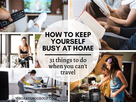 How To Keep Yourself Busy At Home 31 Things To Do When Are Bored C