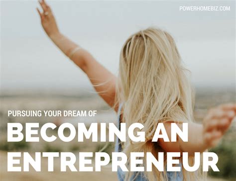 Pursuing Your Dream Of Becoming An Entrepreneur