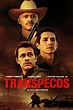 Transpecos - Film (2016) - SensCritique