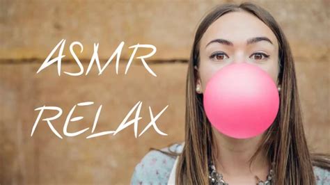 Asmr Relax Asmr Chewing Gum Blowing Bubbles Youtube