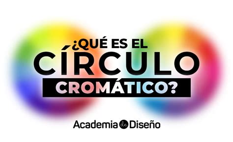 Círculo Cromático Academia De Diseño