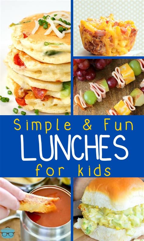 Easy And Fun Lunch Ideas For Kids