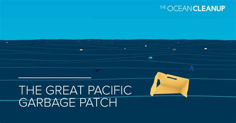 The Great Pacific Garbage Patch Is The Largest Accumulation Of Ocean