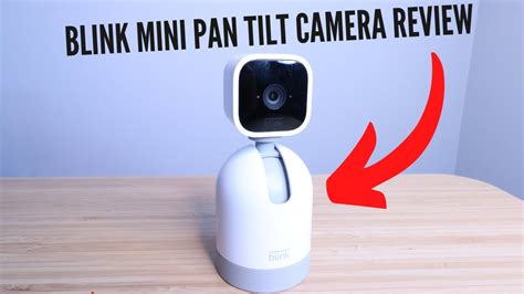 Blink Mini Pan Tilt Camera Review Youtube