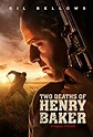 Two Deaths of Henry Baker (2020) Full Movie | M4uHD