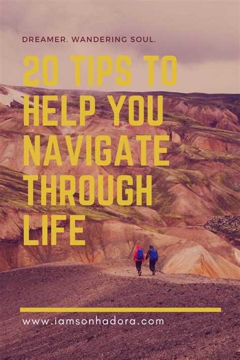 20 Tips To Help You Navigate Through Life I Am Sonhadora Life