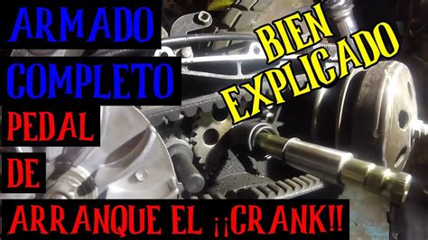 Armado De Pedal De Arranque De Motonetas El Crank Mexicanico Biker